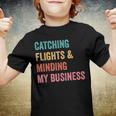 Catching Flights & Minding My Business Youth T-shirt