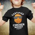 Chicken Chicken Certified Chicken Nugget Expert - Funny Chicken Nuggets Youth T-shirt
