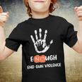 Enough End Gun Violence No Gun Anti Violence No Gun Youth T-shirt