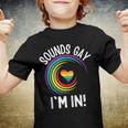 Gay Pride Sounds Gay Im In Men Women Lgbt Rainbow Youth T-shirt