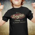 Its A Boyles Thing You Wouldnt Understand Shirt Personalized Name GiftsShirt Shirts With Name Printed Boyles Youth T-shirt
