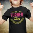 Its A Turner Thing You Wouldnt Understand Shirt Personalized Name GiftsShirt Shirts With Name Printed Turner Youth T-shirt