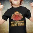 Make Thanksgiving Great Again Trump 907 Shirt Youth T-shirt