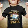 My Favorite People Call Me Papa 529 Trending Shirt Youth T-shirt