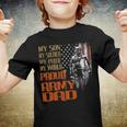 My Son Is A Soldier Hero Proud Army 713 Shirt Youth T-shirt