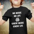 No Music No Life Know Music Know Life Gifts For Musicians Youth T-shirt