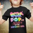 Pop It Sister Of The Birthday Girl Fidgets Bday Party Funny Youth T-shirt