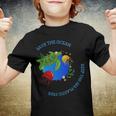 Save The Ocean Keep The Sea Plastic Free Youth T-shirt