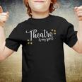 Theatre Is My Sport Funny Thespian Acting Actor Musical Tee Youth T-shirt