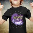 To Infinity And Beyond 491 Trending Shirt Youth T-shirt