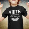 Vote And Tell Them Ruth Sent You 31 Shirt Youth T-shirt