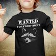 Wanted For Food Theft Funny Raccoon Lover 528 Trending Shirt Youth T-shirt