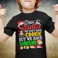 We Dont Have Cookies But Sushi 872 Shirt Youth T-shirt