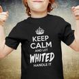 Whited Name Gift Keep Calm And Let Whited Handle It Youth T-shirt