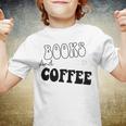 Books And Coffee Gift For Coffee Lover Coffee Tee Coffee Saying Gift For Books Lover Gift For Coffee Lover Youth T-shirt