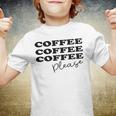 Coffee Please Coffee Lover Tee Gift For Coffee Lover For Coffee Lover Youth T-shirt