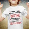 From Worlds Greatest Mom To Worlds Greatest Grandma 84 Trending Shirt Youth T-shirt