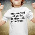 Funny Introverted Ethereum Gift Youth T-shirt