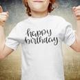 Happy Birthday Text Design Youth T-shirt