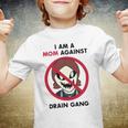 I Am A Mom Against Drain Gang V2 Youth T-shirt