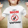 I Am A Mom Against Vaping V3 Youth T-shirt