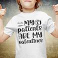 My Patients Are My Valentines 141 Trending Shirt Youth T-shirt