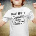 Premium I Cant Be Held Responsible For What My Face Does When You Talk Youth T-shirt