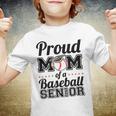 Proud Mom Of A Senior 2022 Baseball Mom Graduate Graduation Youth T-shirt