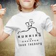 Running Is Cheaper Than Therapy A Celebration Of Running Youth T-shirt