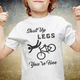 Shut Up Legs Youre Fine Funny Biking Funny Cycling Mountain Biking Youth T-shirt