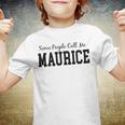 Some People Call Me Maurice Youth T-shirt