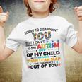 Sorry To Disappoint You But I Cant Spank The Autism Youth T-shirt