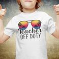 Teacher Off Duty Last Day Of School Teacher Summer Youth T-shirt