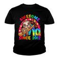 10 Years Old 10Th Birthday Sloth Awesome Since 2012 Youth T-shirt