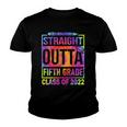 2022 Graduation Tiedye Straight Outta 5Th Fifth Grade Youth T-shirt