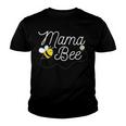 Bee Bee Bee Mama - Funny Bee Mommy Outfit Bumble Bee Mama Gift Youth T-shirt