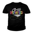 Class Dismissed Happy Last Day Of School Teacher Student Youth T-shirt