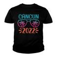 Family Vacation 2022 Cancun Youth T-shirt