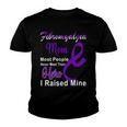 Fibromyalgia Mom Most People Never Meet Their Hero I Raised Mine Purple Ribbon Fibromyalgia Fibromyalgia Awareness Youth T-shirt