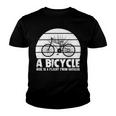 Funny Bicycle I Ride Fun Hobby Race Quote A Bicycle Ride Is A Flight From Sadness Youth T-shirt