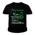 Glaucoma Mom Most People Never Meet Their Hero I Raised Mine Green Ribbon Glaucoma Glaucoma Awareness Youth T-shirt