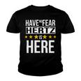 Have No Fear Hertz Is Here Name Youth T-shirt