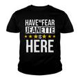 Have No Fear Jeanette Is Here Name Youth T-shirt