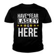 Have No Fear Lasley Is Here Name Youth T-shirt