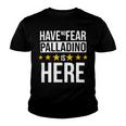 Have No Fear Palladino Is Here Name Youth T-shirt