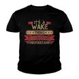 Its A Wake Thing You Wouldnt UnderstandShirt Wake Shirt Shirt For Wake Youth T-shirt