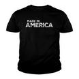Made In America Patriotic 4Th Of July Gift Youth T-shirt