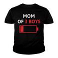 Mom Of 3 Boys Mothers Day Low Battery Youth T-shirt