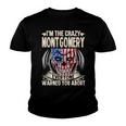 Montgomery Name Gift Im The Crazy Montgomery Youth T-shirt