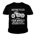 Motorcycles When Four Wheels Cage Is 461 Shirt Youth T-shirt